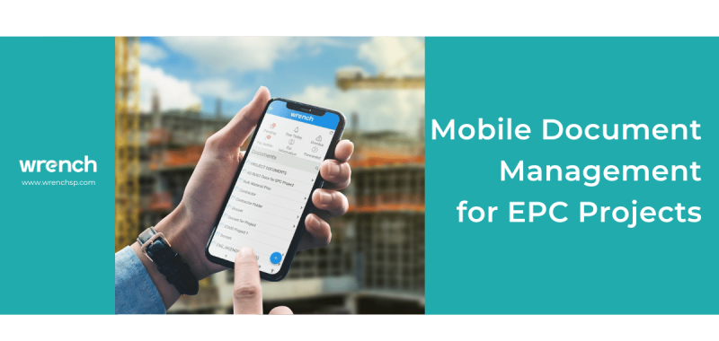 Mobile Document Management for EPC Projects