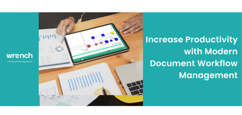 Increase Productivity with Modern Document Workflow Management