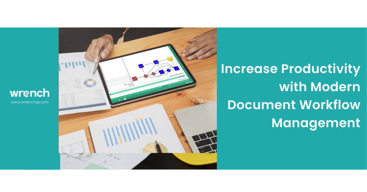 Increase Productivity with Modern Document Workflow Management