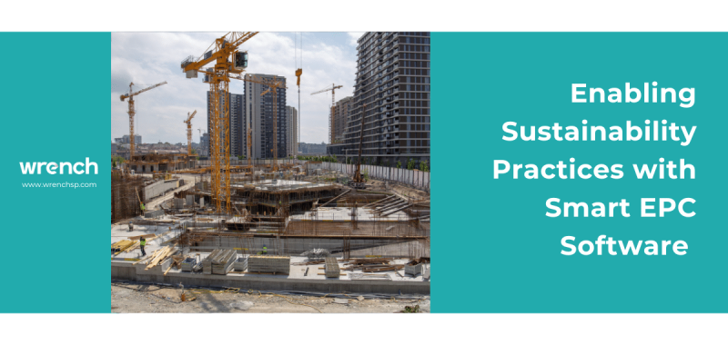 Enabling Sustainability Practices with Smart EPC Software