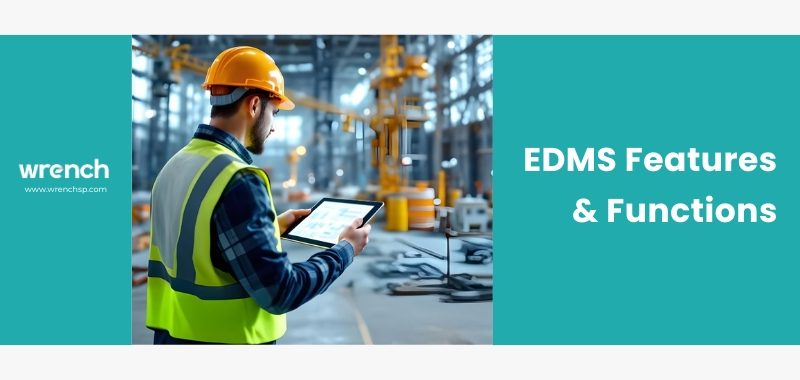 EDMS Features and Functions 