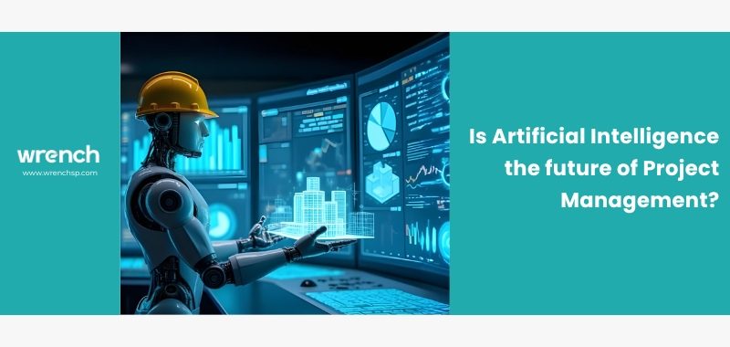 Is Artificial Intelligence the Future of Project Management?