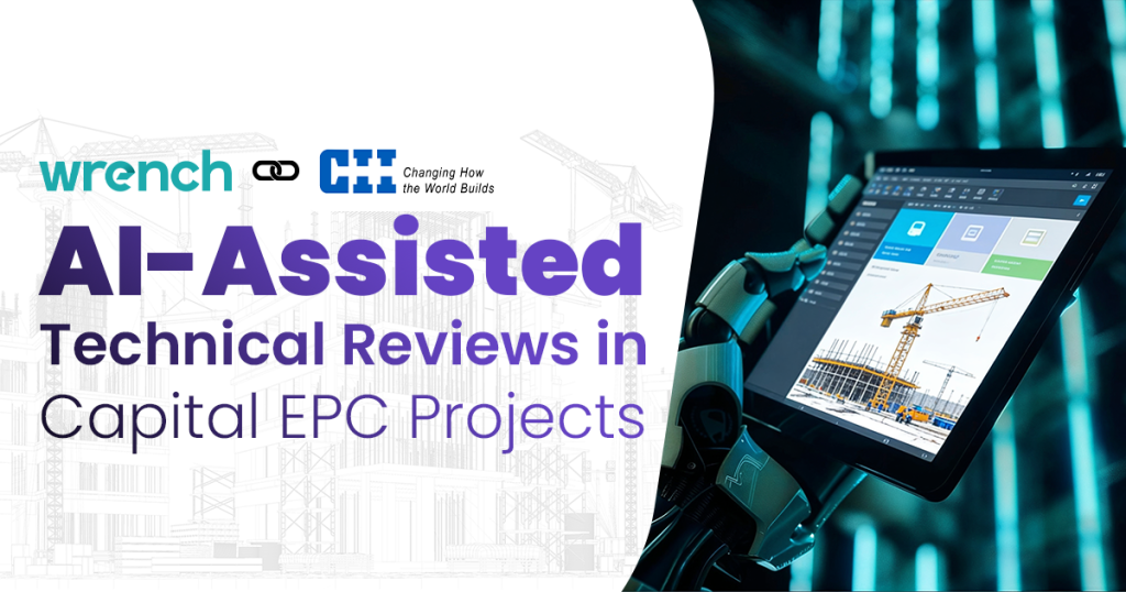 AI – Assisted Technical Reviews in Capital EPC Projects